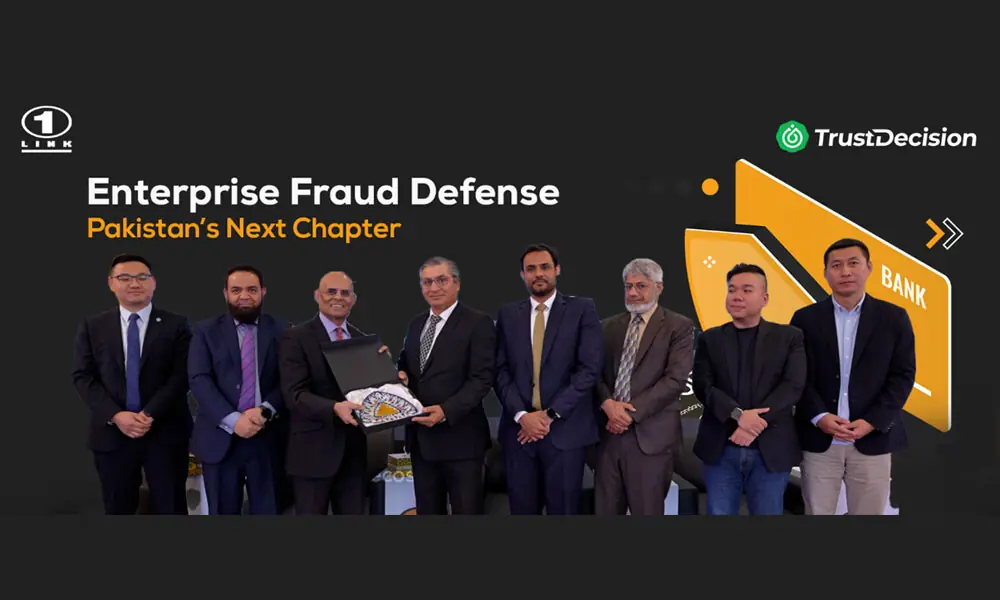 1Link and Trustdecision unveil “enterprise fraud defense: Pakistan’s next chapter”